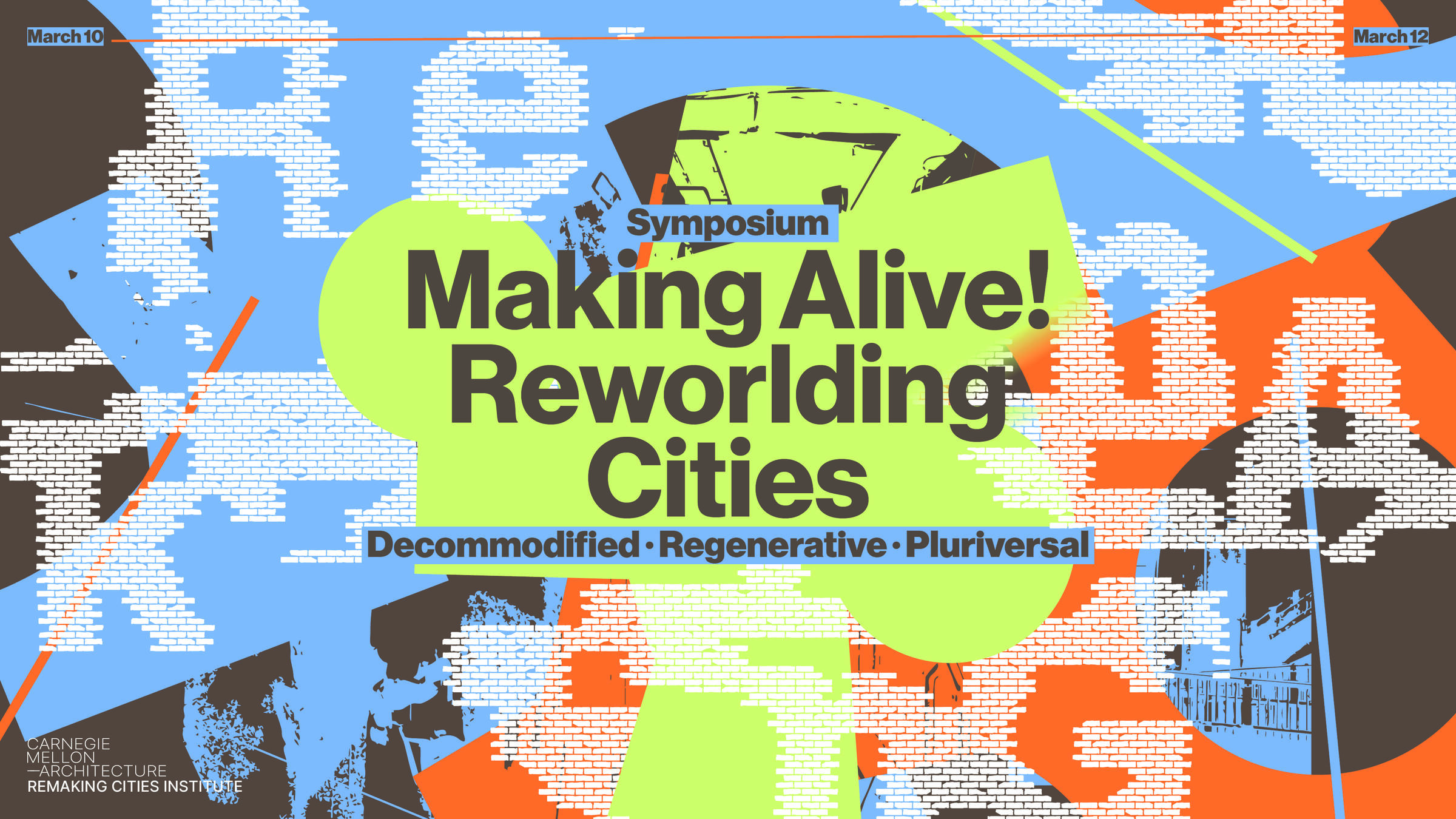 Making Alive! Reworlding Cities 