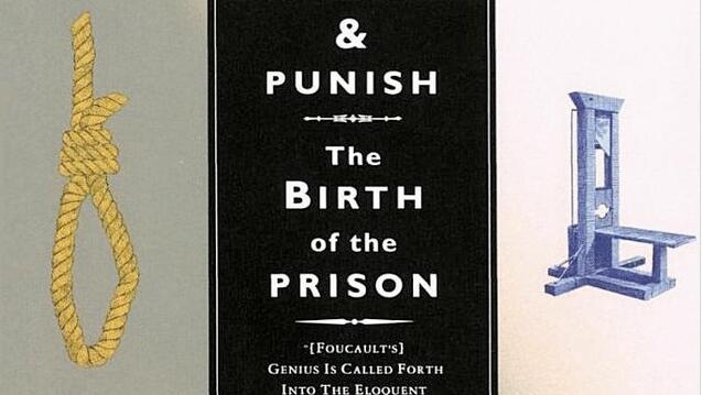 book cover to "discipline and punish" by michel foucault