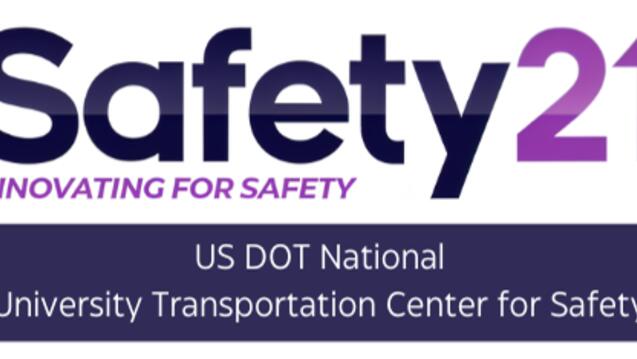 Safety21 logo: innovating for safety, US DOT National University Transportation Center for Safety